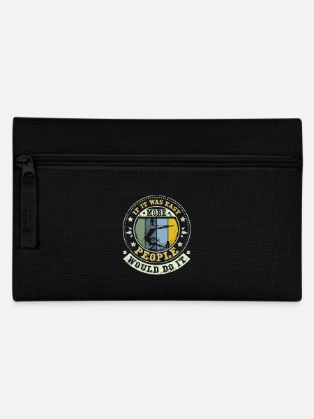 More people would do it Calisthenics - Federtasche - Schwarz