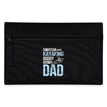 My kayak duddy calls me dad - Pencil Case - black - Front