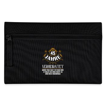 45 Jahre verheiratet nur 2 Fehler 45.Hochzeitstag - Federtasche - Schwarz - Vorne