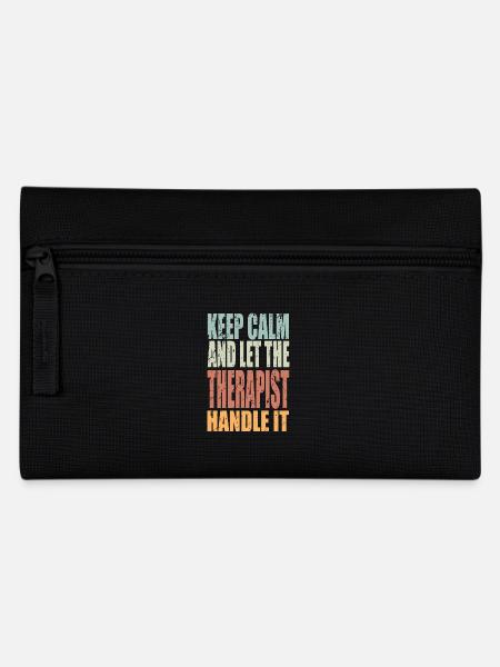 Keep Calm Therapeut Spruch Therapeut Geschenk - Federtasche - Schwarz