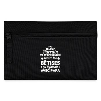Mon Parrain Va M'apprendre Les Bêtises Humour - Trousse - noir - Devant