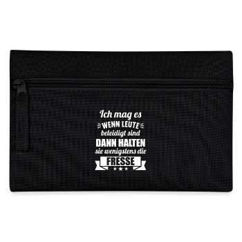 Ich mag es wenn Leute beleidigt sind halten Fresse - Federtasche - Schwarz - Vorne