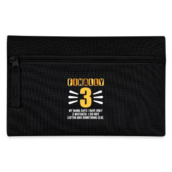 Finally 3 mom says have only 2 mistakes 3rd birthday - Pencil Case - black - Front