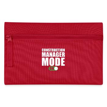 Construction Manager Mode On - Pencil Case - red - Front