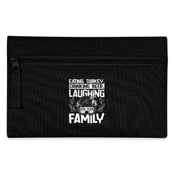 Eating turkey drinking beer laughing with family - Pencil Case - black - Front
