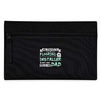 My favorite flooring installer calls me dad - Federtasche - Schwarz - Vorne