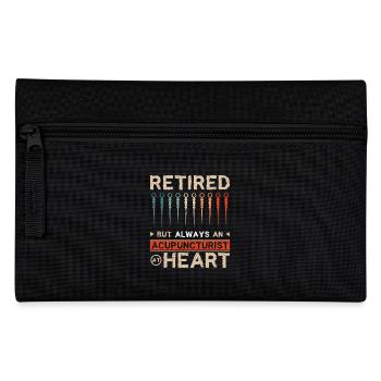Retired but always an acupuncturist at heart - Pencil Case - black - Front