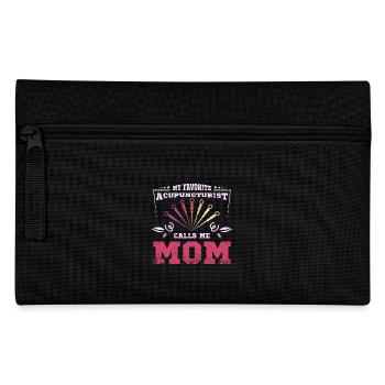 Mon acupuncteur préféré m’appelle maman - Trousse - noir - Devant