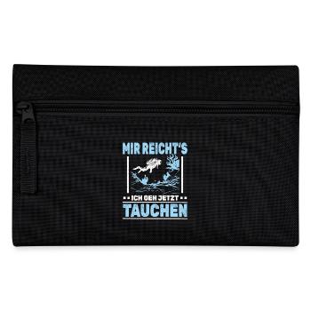 Mir reichts ich geh jetzt tauchen - Federtasche - Schwarz - Vorne