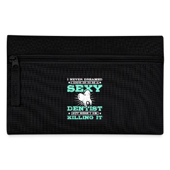 Sexy dentist - Pencil Case - black - Front