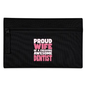 Proud Wife of A Damn Good Dentist - Pencil Case - black - Front