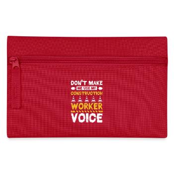Don't make me use my construction worker voice - Federtasche - Rot - Vorne