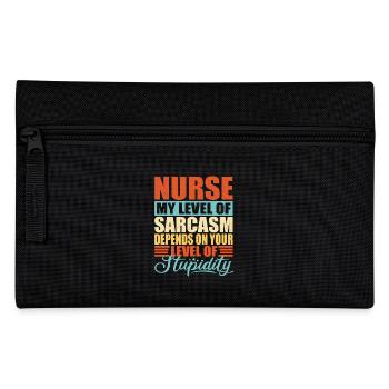 Nurse sarcasm Funny - Pencil Case - black - Front