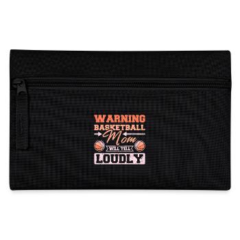 Basketball mom will yell loudly - Pencil Case - black - Front