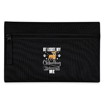 At least my chihuahua dog understands me - Pencil Case - black - Front