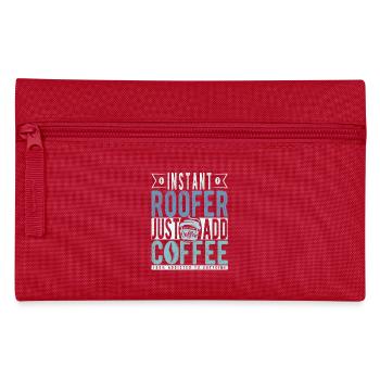 Roofer coffee saying - Pencil Case - red - Front
