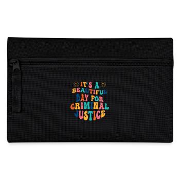 It's a beautiful day for criminal justice - Pencil Case - black - Front