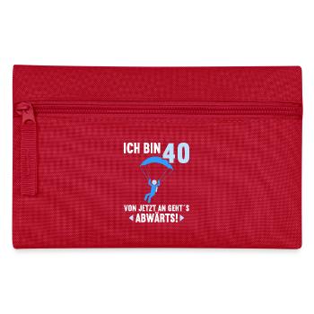 Ich bin 40 Ab jetzt gehts abwärts 40 Geburtstag - Federtasche - Rot - Vorne