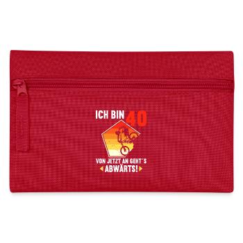 Ich bin 40 Ab jetzt gehts abwärts 40 Geburtstag - Federtasche - Rot - Vorne