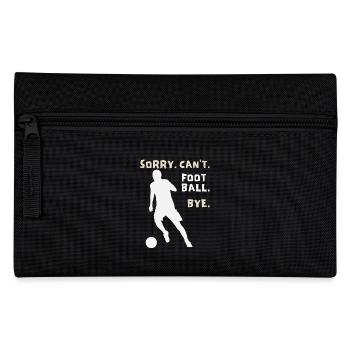 Football, football player, no time, saying - Pencil Case - black - Front