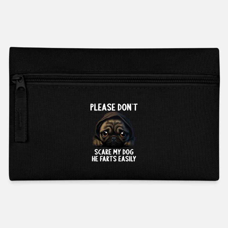 S’il vous plaît, n’effrayez pas mon chien Carlin - Trousse - noir