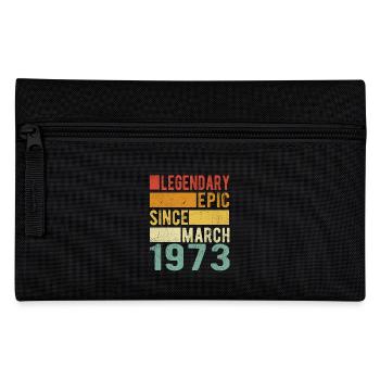 Birthday March 1973 Legendary epic - Pencil Case - black - Front