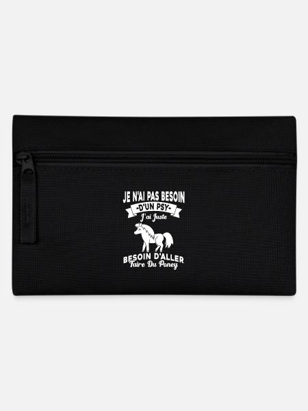 cadeau cheval poney besoin d'aller faire du poney - Trousse - noir