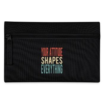 Votre attitude façonne tout - Trousse - noir - Devant