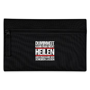 Dummheit kann man nicht heilen Scheidungs - Federtasche - Schwarz - Vorne