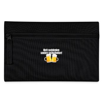 Nicht Nachdenken Sondern Nachschenken Bier Alk JGA - Federtasche - Schwarz - Vorne