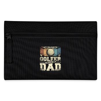 My favorite golfer calls me dad golfing fathers - Pencil Case - black - Front