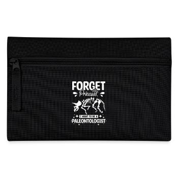 Forget princess I want to be a paleontologist - Pencil Case - black - Front