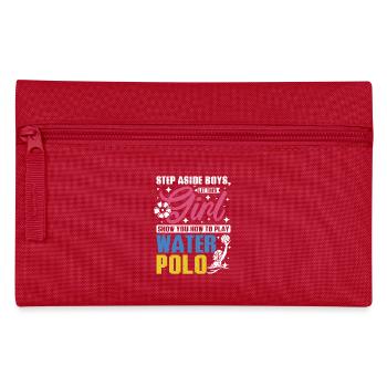 Let this girl show you how to play water polo - Pencil Case - red - Front