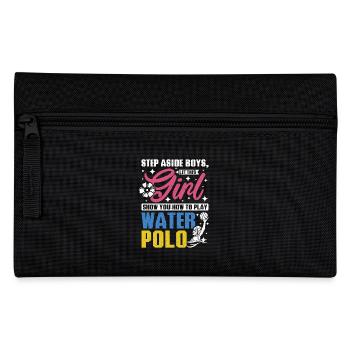 Let this girl show you how to play water polo - Pencil Case - black - Front