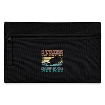 Stress is caused by not playing enough ping pong - Federtasche - Schwarz - Vorne