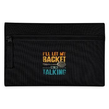 Je vais laisser ma raquette de badminton parler - Trousse - noir - Devant