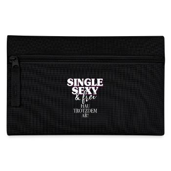 Single Sexy Hau Trotzdem Ab Anti Flirt Anmachen - Federtasche - Schwarz - Vorne
