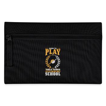 Zum Table Tennis Spielen Geboren - Federtasche - Schwarz - Vorne
