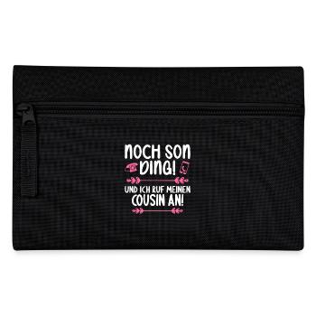 Noch son Ding und ich ruf meinen Cousin an Cousin - Federtasche - Schwarz - Vorne