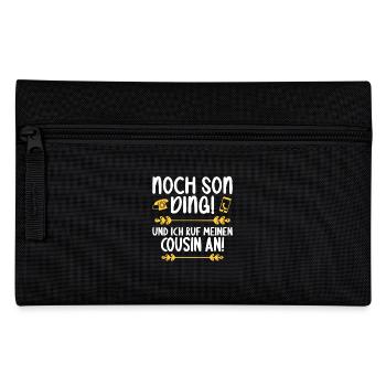 Noch son Ding und ich ruf meinen Cousin an Cousin - Federtasche - Schwarz - Vorne