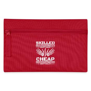 Skilled Chiropractors aren't cheap - Pencil Case - red - Front