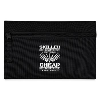 Skilled Chiropractors aren't cheap - Pencil Case - black - Front