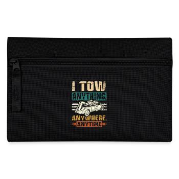 I tow anything anywhere anytime Tow truck driver - Pencil Case - black - Front