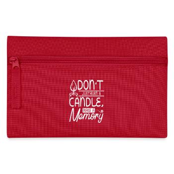 Ne vous contentez pas de brûler une bougie, créez un souvenir - Trousse - rouge - Devant
