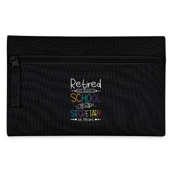Retired but always a school secretary at heart - Pencil Case - black - Front
