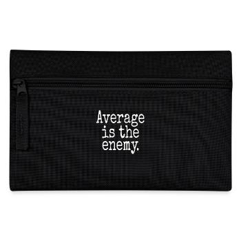 Average Is The Enemy Training Sport Running Fitness - Pencil Case - black - Front