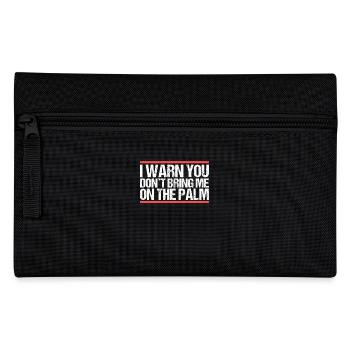 I warn you don´t bring me on the palm Denglisch - Federtasche - Schwarz - Vorne