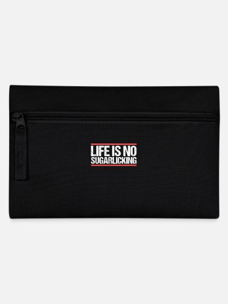 Life is no sugarlicking. Denglisch - Federtasche - Schwarz