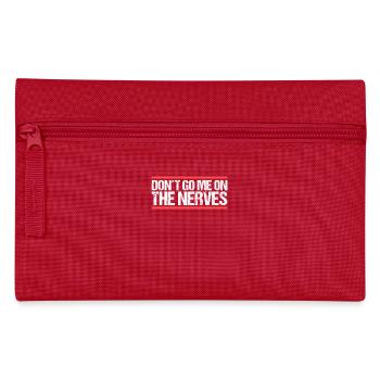 Don´t go me on the nerves Denglisch - Federtasche - Rot - Vorne