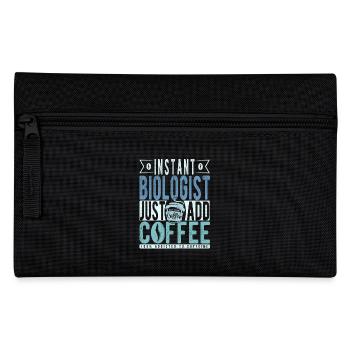 Instant Biologist Just Add Coffee - Pencil Case - black - Front